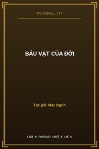 Báu Vật Của Đời
