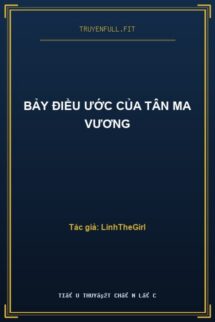 Bảy Điều Ước Của Tân Ma Vương