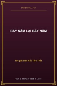Bảy Năm Lại Bảy Năm
