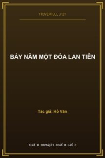 Bảy Năm Một Đóa Lan Tiên