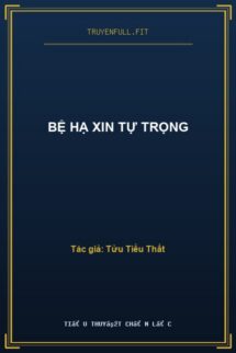 Bệ Hạ Xin Tự Trọng