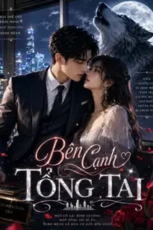 Bên Cạnh Tổng Tài