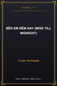 Bên Em Đêm Nay (Mine Till Midnight)