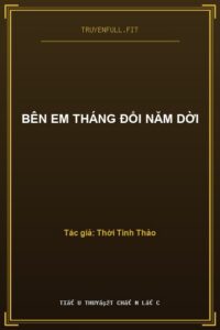 Bên Em Tháng Đổi Năm Dời