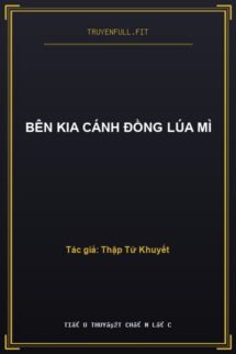 Bên Kia Cánh Đồng Lúa Mì