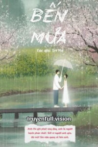 Bến Mưa – Trĩ Hạ