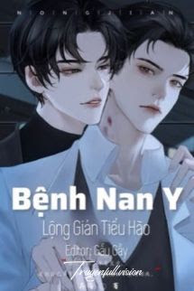 Bệnh Nan Y – Lộng Giản Tiểu Hào