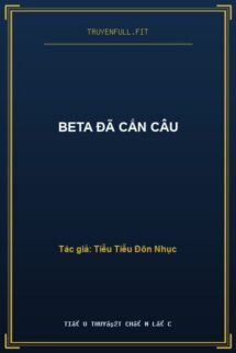 Beta Đã Cắn Câu