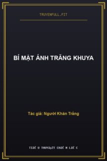Bí Mật Ánh Trăng Khuya
