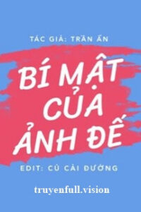 Bí Mật Của Ảnh Đế – Trần Ẩn