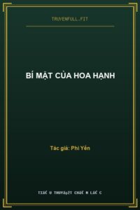 Bí Mật Của Hoa Hạnh