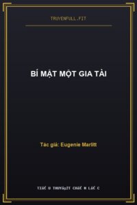 Bí Mật Một Gia Tài