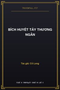 Bích Huyết Tẩy Thương Ngân