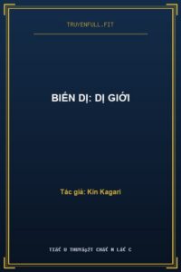 Biến Dị: Dị Giới