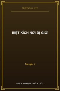 Biệt Kích Nơi Dị Giới