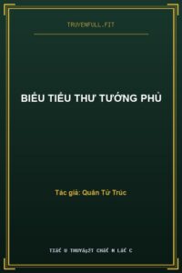 Biểu Tiểu Thư Tướng Phủ