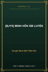 [Bjyx] Minh Hôn Ám Luyến
