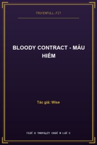 Bloody Contract – Máu Hiếm