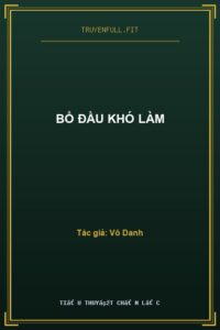 Bổ Đầu Khó Làm