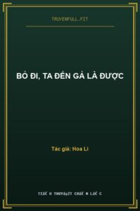 Bỏ Đi, Ta Đến Gả Là Được