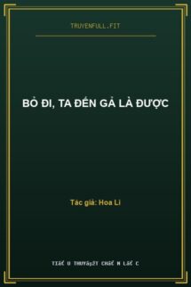 Bỏ Đi, Ta Đến Gả Là Được