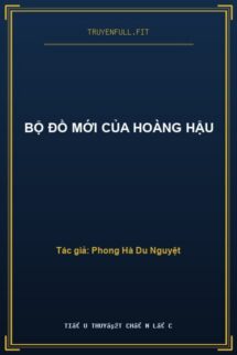 Bộ Đồ Mới Của Hoàng Hậu