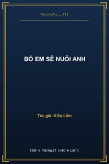 Bố Em Sẽ Nuôi Anh