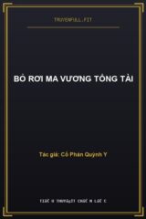 Bỏ Rơi Ma Vương Tổng Tài
