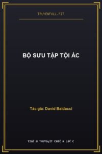 Bộ Sưu Tập Tội Ác
