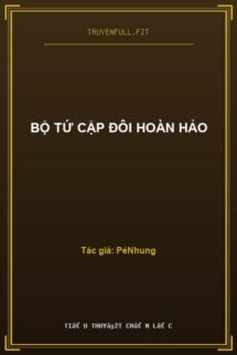 Bộ Tứ Cặp Đôi Hoàn Hảo