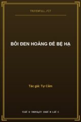 Bôi Đen Hoàng Đế Bệ Hạ