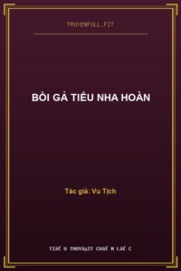 Bồi Gả Tiểu Nha Hoàn