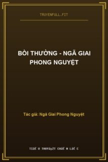Bồi Thường – Ngã Giai Phong Nguyệt