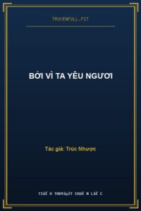 Bởi Vì Ta Yêu Ngươi