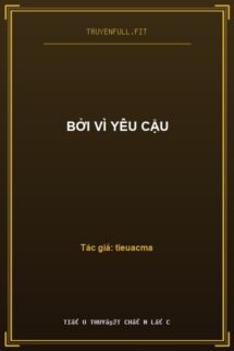 Bởi Vì Yêu Cậu