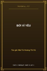 Bởi Vì Yêu
