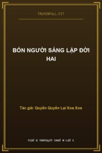 Bốn Người Sáng Lập Đời Hai