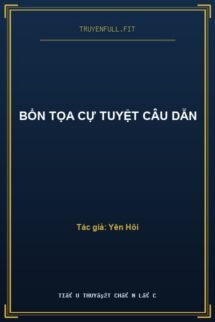 Bổn Tọa Cự Tuyệt Câu Dẫn