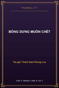 Bỗng Dưng Muốn Chết