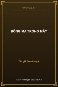 Bóng Ma Trong Mây