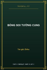 Bóng Soi Tường Cung