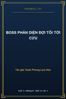 Boss Phản Diện Đợi Tôi Tới Cứu