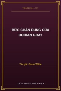 Bức Chân Dung Của Dorian Gray