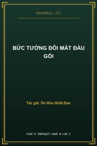 Bức Tường Đôi Mắt Đầu Gối