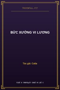 Bức Xướng Vi Lương