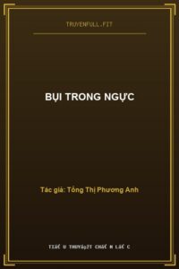 Bụi Trong Ngực