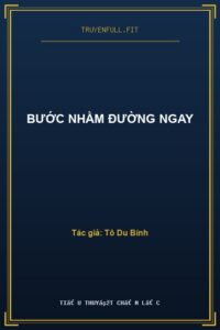Bước Nhầm Đường Ngay