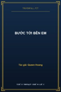 Bước Tới Bên Em