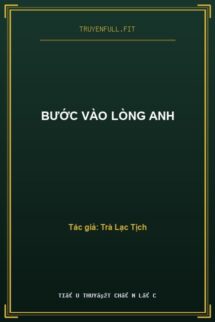 Bước Vào Lòng Anh