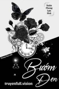Bướm Đen – Xuân Phong Lựu Hỏa